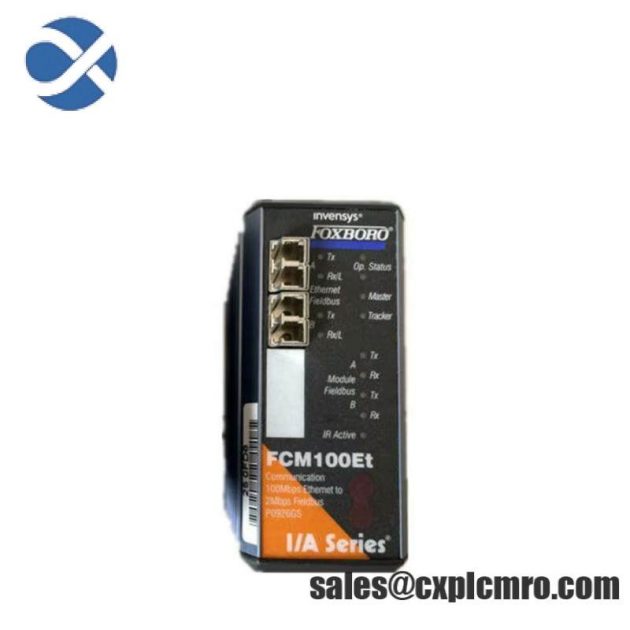 FOXBORO FCM100ET P0926GS Communication Module - Industrial Control Excellence